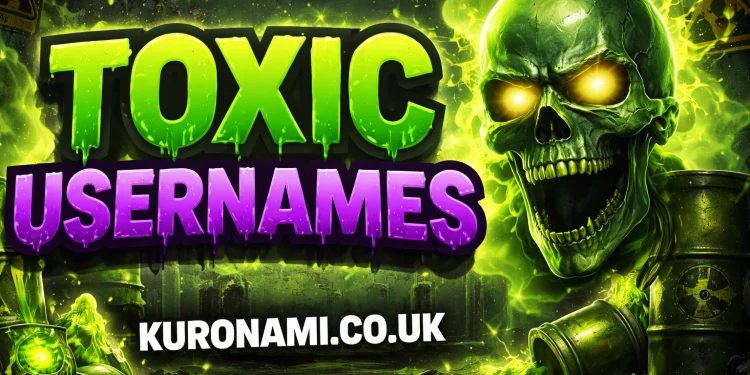Toxic Usernames
